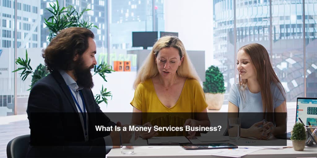 What Is a Money Services Business