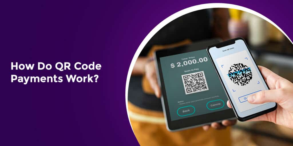 How Do QR Code Payments Work