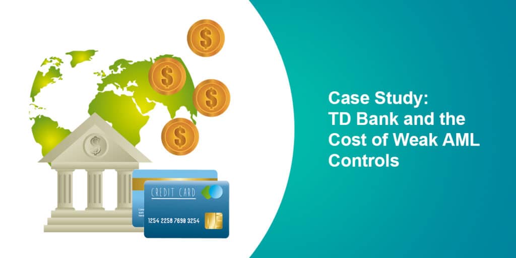 Case Study TD Bank and the Cost of Weak AML Controls.jpg