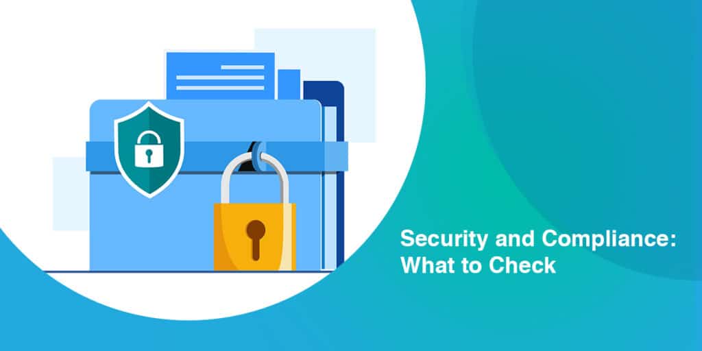 Security and Compliance What to Check